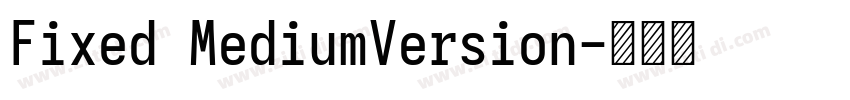 Fixed MediumVersion字体转换
